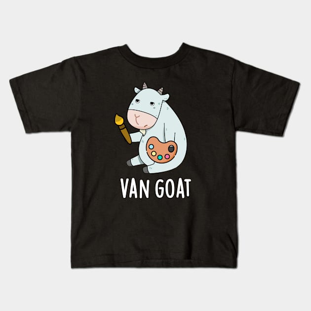 Van Goat Funny Artist Pun Kids T-Shirt by punnybone